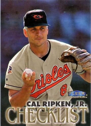 #348 Cal Ripken, Jr. - Baltimore Orioles - 1998 Fleer Tradition Baseball