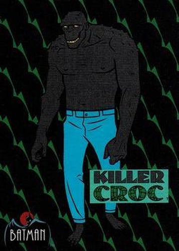 #34 Killer Croc - 1993 Topps Batman The Animated Series