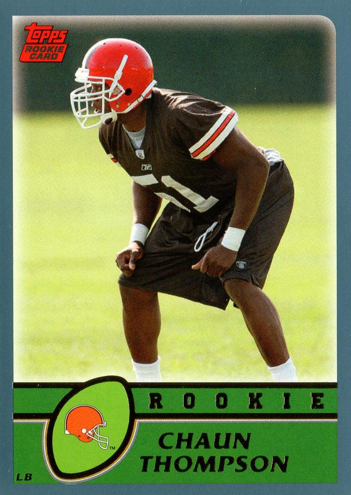 #356 Chaun Thompson - Cleveland Browns - 2003 Topps Football