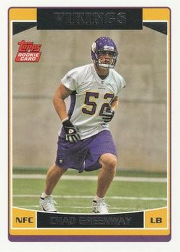 #357 Chad Greenway - Minnesota Vikings - 2006 Topps Football
