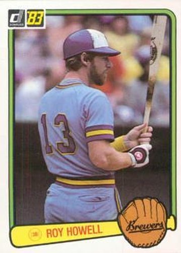 #358 Roy Howell - Milwaukee Brewers - 1983 Donruss Baseball