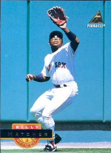 #362 Billy Hatcher - Boston Red Sox - 1994 Pinnacle Baseball
