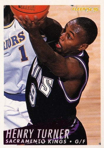 #365 Henry Turner - Sacramento Kings - 1994-95 Fleer Basketball