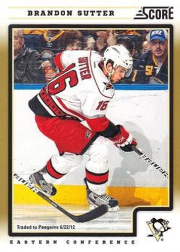 #373 Brandon Sutter - Pittsburgh Penguins - 2012-13 Score - Gold Rush Hockey