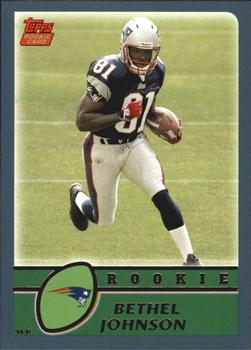 #374 Bethel Johnson - New England Patriots - 2003 Topps Football