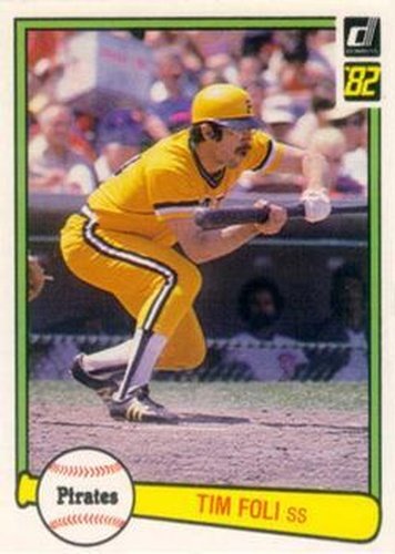 #376 Tim Foli - Pittsburgh Pirates - 1982 Donruss Baseball