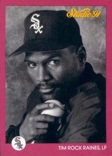 #37 Tim Rock Raines - Chicago White Sox - 1991 Studio Baseball