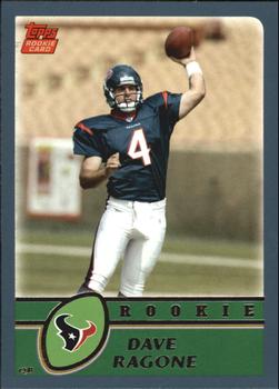 #385 Dave Ragone - Houston Texans - 2003 Topps Football