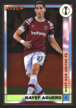 #38 Nayef Aguerd - West Ham United - 2022-23 Merlin Chrome UEFA Club Competitions Soccer