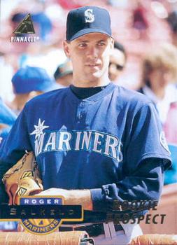 #393 Roger Salkeld - Seattle Mariners - 1994 Pinnacle Baseball
