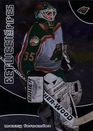 #39 Manny Fernandez - Minnesota Wild - 2001-02 Be a Player Between the Pipes Hockey