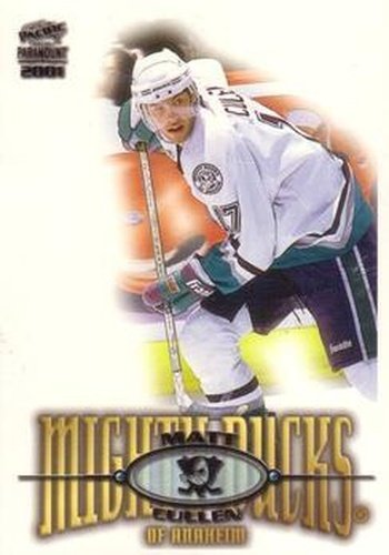 #3 Matt Cullen - Anaheim Mighty Ducks - 2000-01 Pacific Paramount Hockey