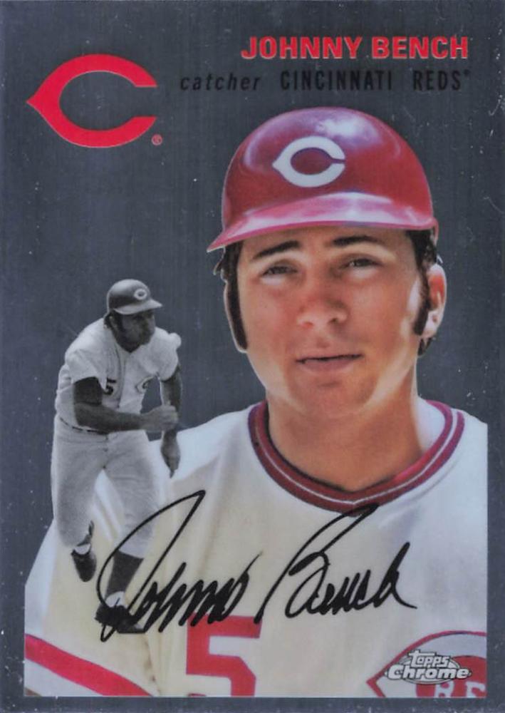 #407 Johnny Bench - Cincinnati Reds - 2023 Topps Chrome Platinum Anniversary Baseball