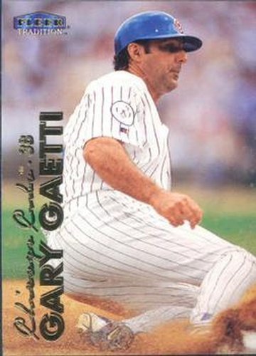 #407 Gary Gaetti - Chicago Cubs - 1999 Fleer Tradition Baseball