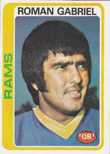 #409 Roman Gabriel - Los Angeles Rams - 1978 Topps Football
