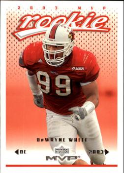 #409 DeWayne White - Tampa Bay Buccaneers - 2003 Upper Deck MVP Football