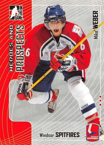 #409 Mike Weber - Windsor Spitfires - 2005-06 In The Game Heroes and Prospects Hockey