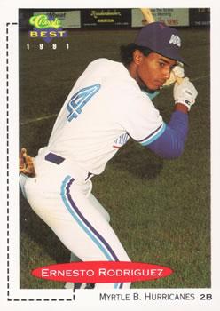 #40 Ernesto Rodriguez - Myrtle Beach Hurricanes - 1991 Classic Best Baseball