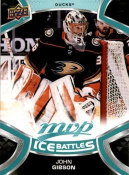 #40 John Gibson - Anaheim Ducks - 2021-22 Upper Deck MVP - Ice Battles Hockey