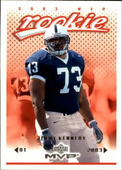 #422 Jimmy Kennedy - St. Louis Rams - 2003 Upper Deck MVP Football