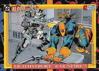 #42 Deathstroke & Gunfire! - 1993 SkyBox DC Comics Bloodlines