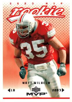 #431 Matt Wilhelm - San Diego Chargers - 2003 Upper Deck MVP Football