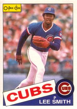 #43 Lee Smith - Chicago Cubs - 1985 O-Pee-Chee Baseball