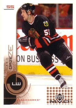 #43 Eric Daze - Chicago Blackhawks - 2002-03 Upper Deck MVP Hockey