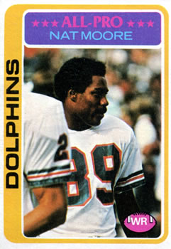 #440 Nat Moore - Miami Dolphins - 1978 Topps Football