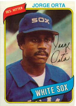 #442 Jorge Orta - Chicago White Sox - 1980 Topps Baseball