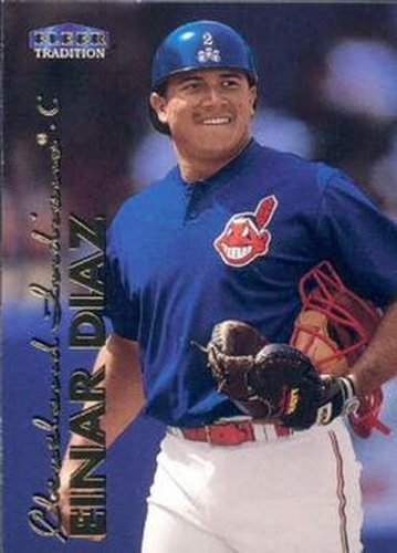 #445 Einar Diaz - Cleveland Indians - 1999 Fleer Tradition Baseball