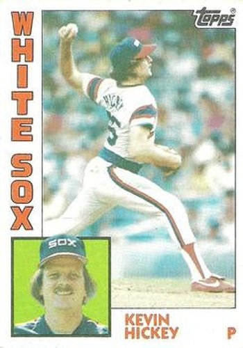 #459 Kevin Hickey - Chicago White Sox - 1984 Topps Baseball