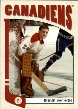 #46 Rogie Vachon - Montreal Canadiens - 2004-05 In The Game Franchises Canadian Hockey