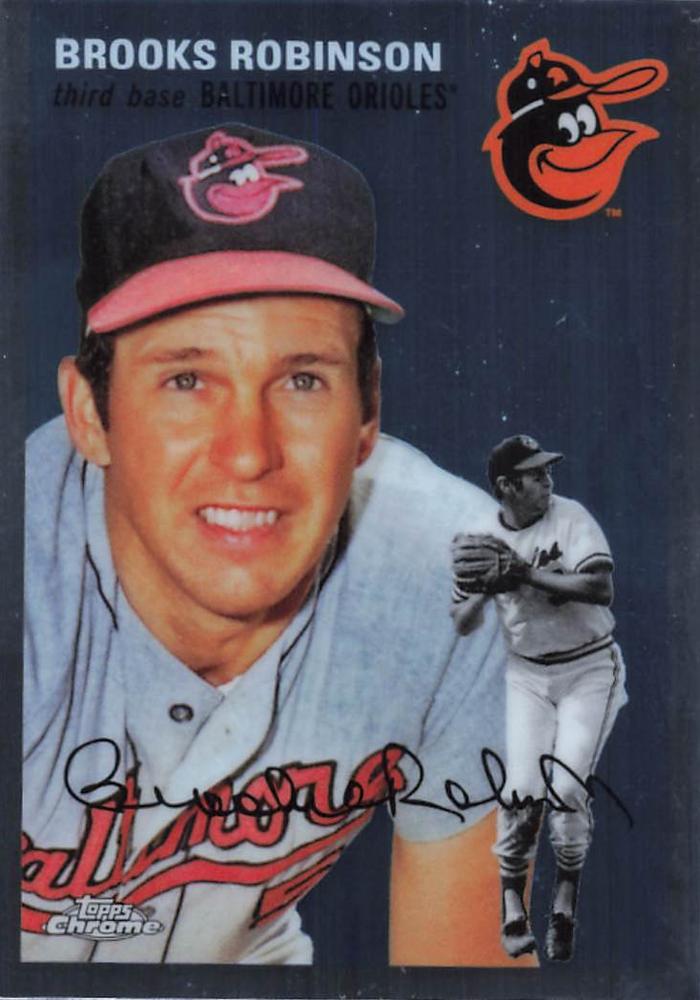 #46 Brooks Robinson - Baltimore Orioles - 2023 Topps Chrome Platinum Anniversary Baseball