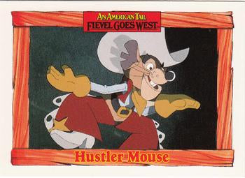 #46 Hustler Mouse - 1991 Impel An American Tail: Fievel Goes West