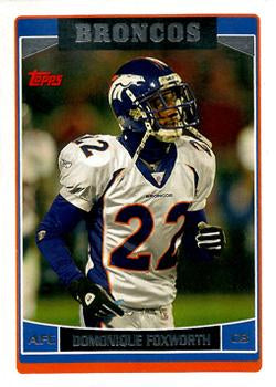 #46 Domonique Foxworth - Denver Broncos - 2006 Topps Football