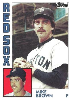 #472 Mike Brown - Boston Red Sox - 1984 Topps Baseball