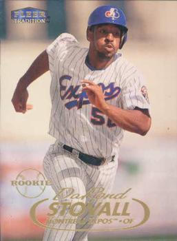#476 DaRond Stovall - Montreal Expos - 1998 Fleer Tradition Baseball