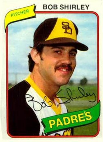 #476 Bob Shirley - San Diego Padres - 1980 Topps Baseball