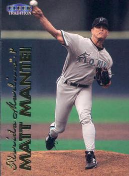 #479 Matt Mantei - Florida Marlins - 1999 Fleer Tradition Baseball