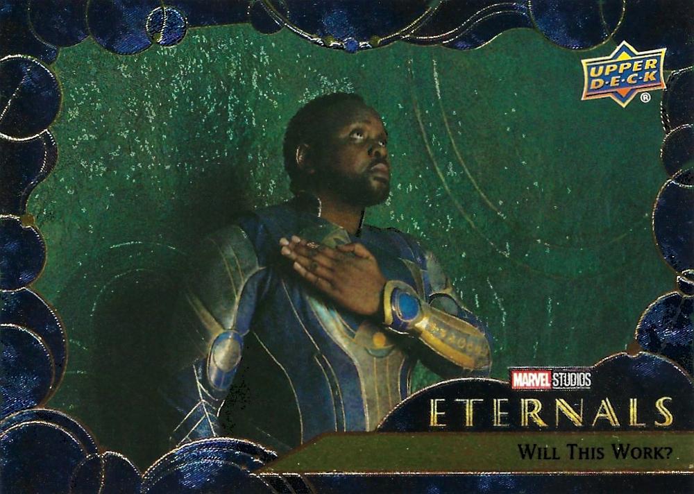 #47 Will This Work? - 2023 Upper Deck Marvel Eternals