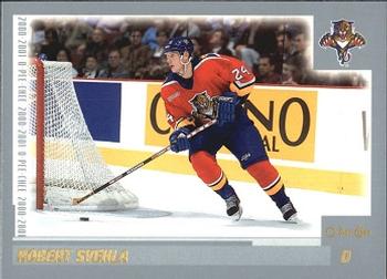 #47 Robert Svehla - Florida Panthers - 2000-01 O-Pee-Chee Hockey