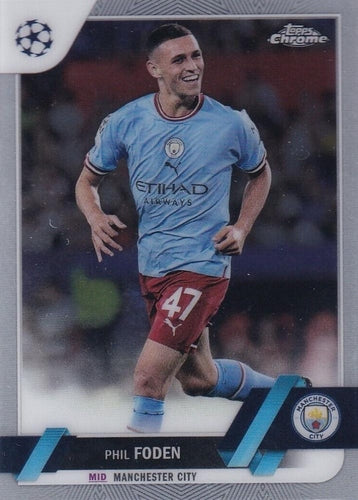 #47 Phil Foden - Manchester City - 2022-23 Topps Chrome UEFA Club Competitions Soccer
