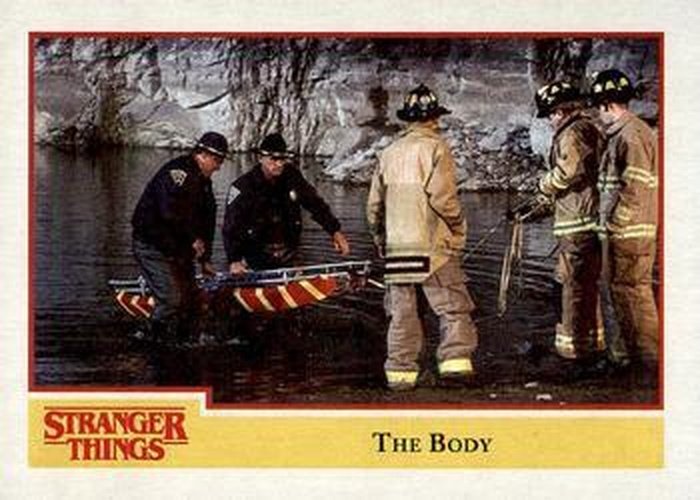 #47 The Body - 2018 Topps Stranger Things