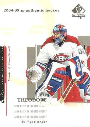 #47 Jose Theodore - Montreal Canadiens - 2004-05 SP Authentic Hockey