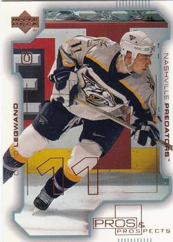#47 David Legwand - Nashville Predators - 2000-01 Upper Deck Pros & Prospects Hockey