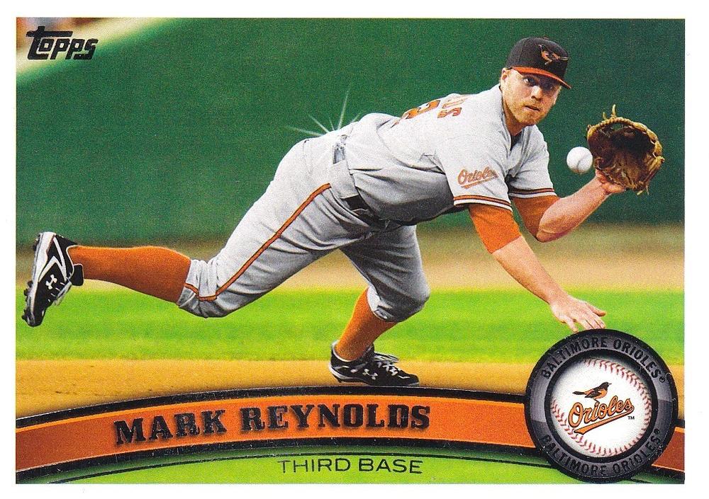 #378b Mark Reynolds - Baltimore Orioles - 2011 Topps Baseball