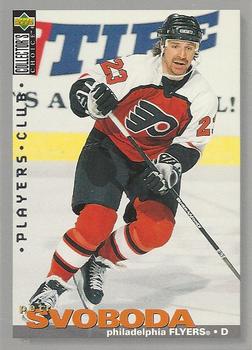#93 Petr Svoboda - Philadelphia Flyers - 1995-96 Collector's Choice - Player's Club Hockey