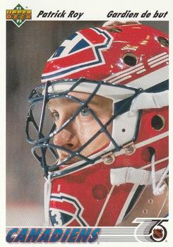 #137b Patrick Roy - Montreal Canadiens - 1991-92 Upper Deck French Hockey