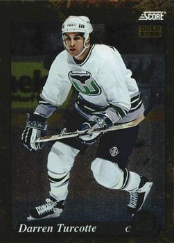 #570 Darren Turcotte - Hartford Whalers - 1993-94 Score - Gold Rush Hockey